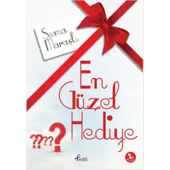 En Güzel Hediye