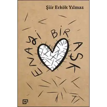 Enayi Bir Aşk