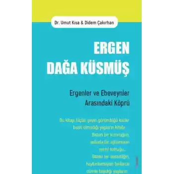 Ergen Dağa Küsmüş