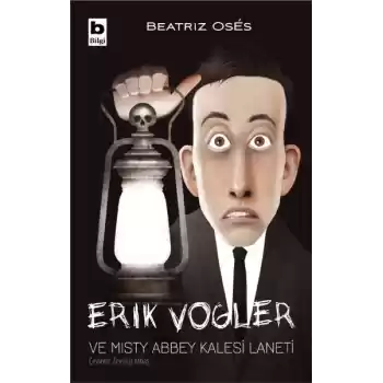 Erik Vogler ve Misty Abbey Kalesi Laneti