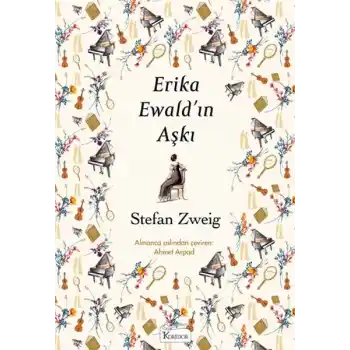 Erika Ewald’ın Aşkı (Bez Ciltli)