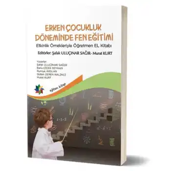 Erken Çocukluk Döneminde Fen Eğitimi