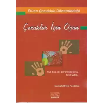 Erken Çocukluk Dönemindeki Çocuklar İçin Oyun