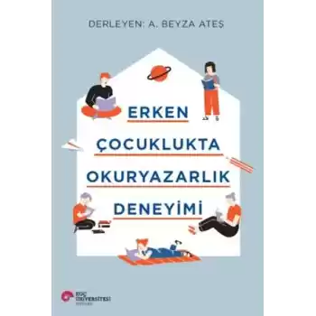 Erken Çocuklukta Okuryazarlık Deneyimi