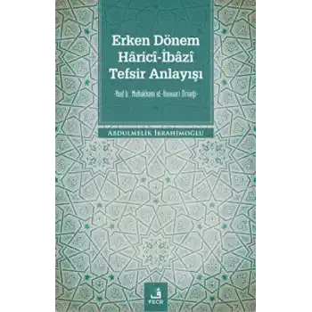 Erken Dönem Harici-İbazi Tefsir Anlayışı