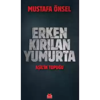 Erken Kırılan Yumurta