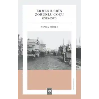 Ermenilerin Zorunlu Göçü (1915-1917)