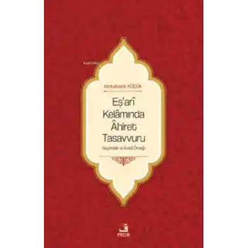 Eşarî Kelâmında Âhiret Tasavvuru