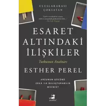 Esaret Altındaki İlişkiler