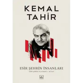 Esir Şehrin İnsanları - Esir Şehir Üçlemesi 1.Kitap