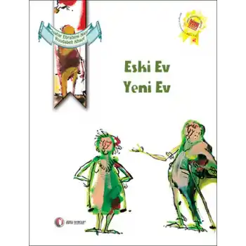 Eski Ev Yeni Ev