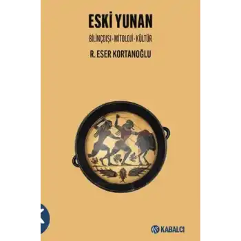 Eski Yunan - Bilinçdışı – Mitoloji - Kültür