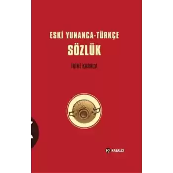 Eski Yunanca-Türkçe Sözlük Ciltli
