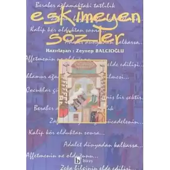 Eskimeyen Sözler
