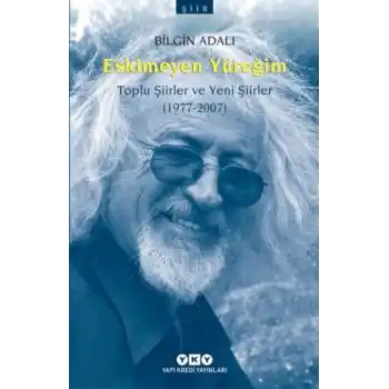 Eskimeyen Yüreğim