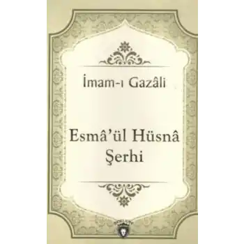 Esmaül Hüsna Şerhi