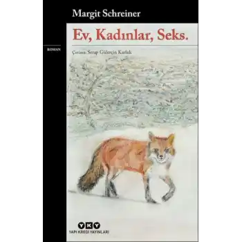 Ev, Kadınlar, Seks