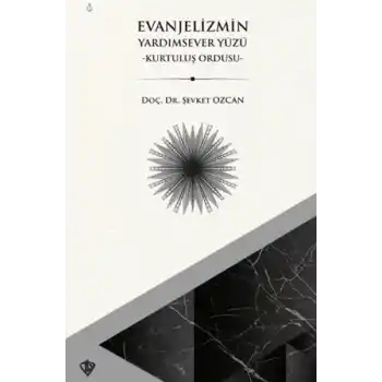 Evanjelizmin Yardımsever Yüzü