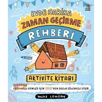 Evde Harika Zaman Geçirme RehberiAktivite Kitabı