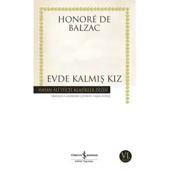 Evde Kalmış Kız - Hasan Ali Yücel Klasikleri