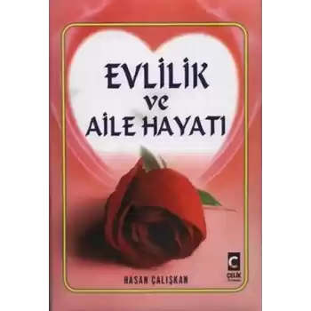 Evlilik ve Aile Hayatı