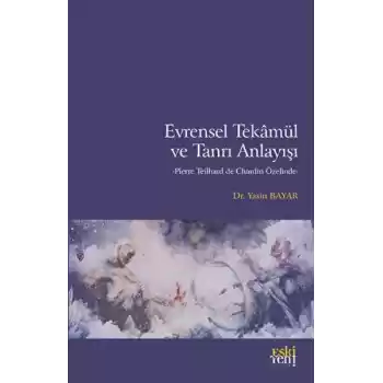 Evrensel Tekamül ve Tanrı Anlayışı