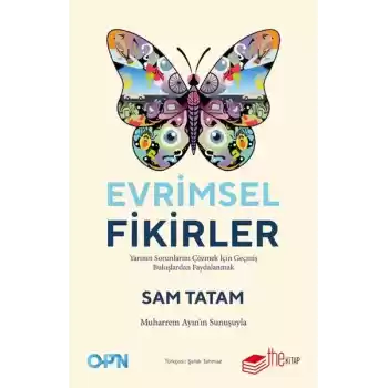 Evrimsel Fikirler: Yarının Sorunlarını Çözmek İçin Geçmiş Buluşlardan Faydalanmak