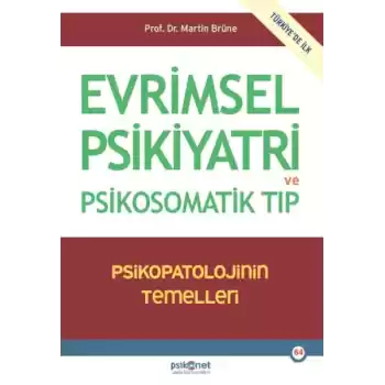 Evrimsel Psikiyatri ve Psikosomatik Tıp