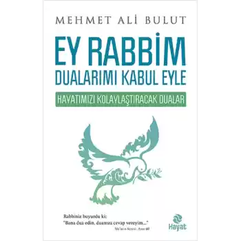 Ey Rabbim Dualarımı Kabul Eyle