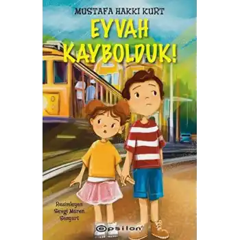Eyvah Kaybolduk!