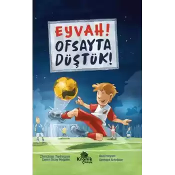 Eyvah! Ofsayta Düştük