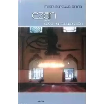 Ezan ya da Ebedi Kurtuluşa Çağrı