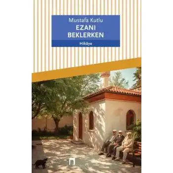 Ezanı Beklerken