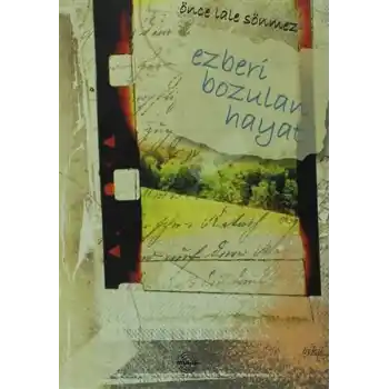 Ezberi Bozulan Hayat