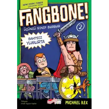 Fangbone! Bahtsız Yumurta
