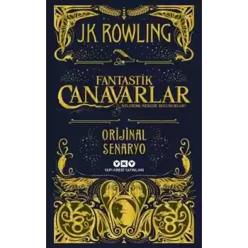 Fantastik Canavarlar-Nelerdir Nerede Bulunurlar?