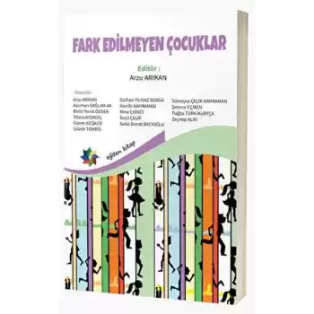 Fark Edilmeyen Çocuklar