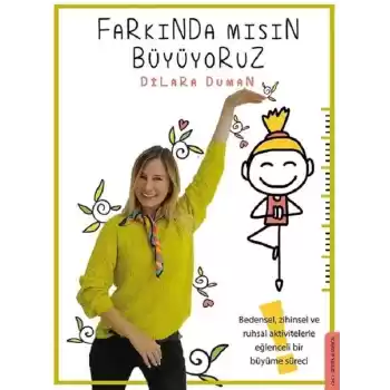 Farkında mısın Büyüyoruz