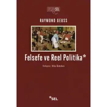 Felsefe ve Reel Politika