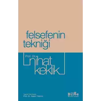Felsefenin Tekniği