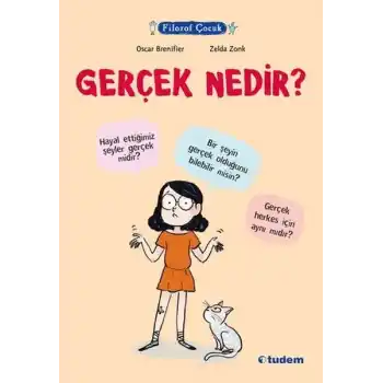 Filozof Çocuk - Gerçek Nedir?