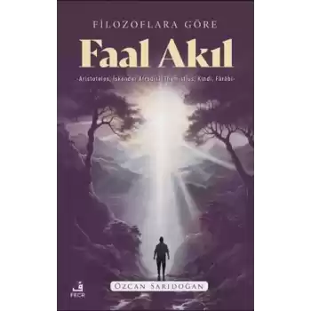 Filozoflara Göre Faal Akıl