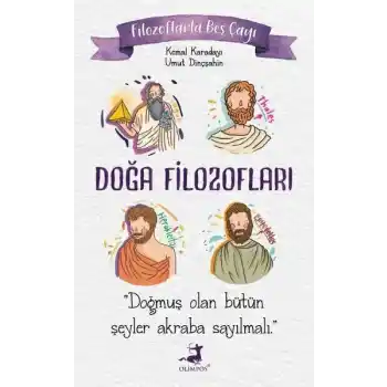 Filozoflarla Beş Çayı: Doğa Filozofları