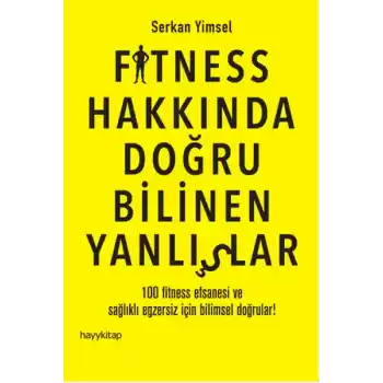 Fitness Hakkında Doğru Bilinen Yanlışlar