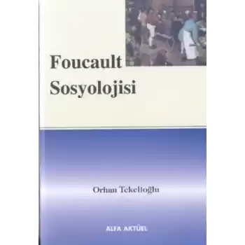 Foucault Sosyolojisi