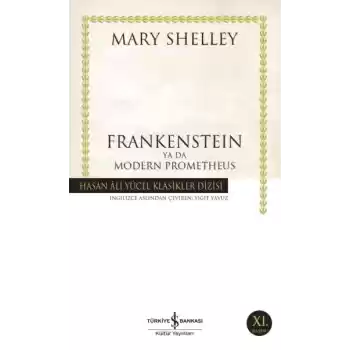 Frankenstein Ya Da Modern Prometheus - Hasan Ali Yücel Klasikleri