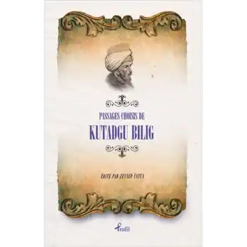 Fransızca Seçme Hikayeler Kutadgu Bilig