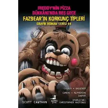 Freddy’nin Pizza Dükkanı’nda Beş Gece: Fazbearın Korkunç Tipleri Grafik Roman Serisi 4