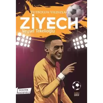 Futbolun Yıldızları Ziyech (Poster Hediyeli)