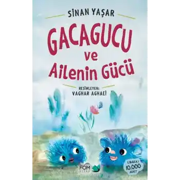 Gacagucu ve Ailenin Gücü